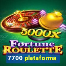 7700 plataforma